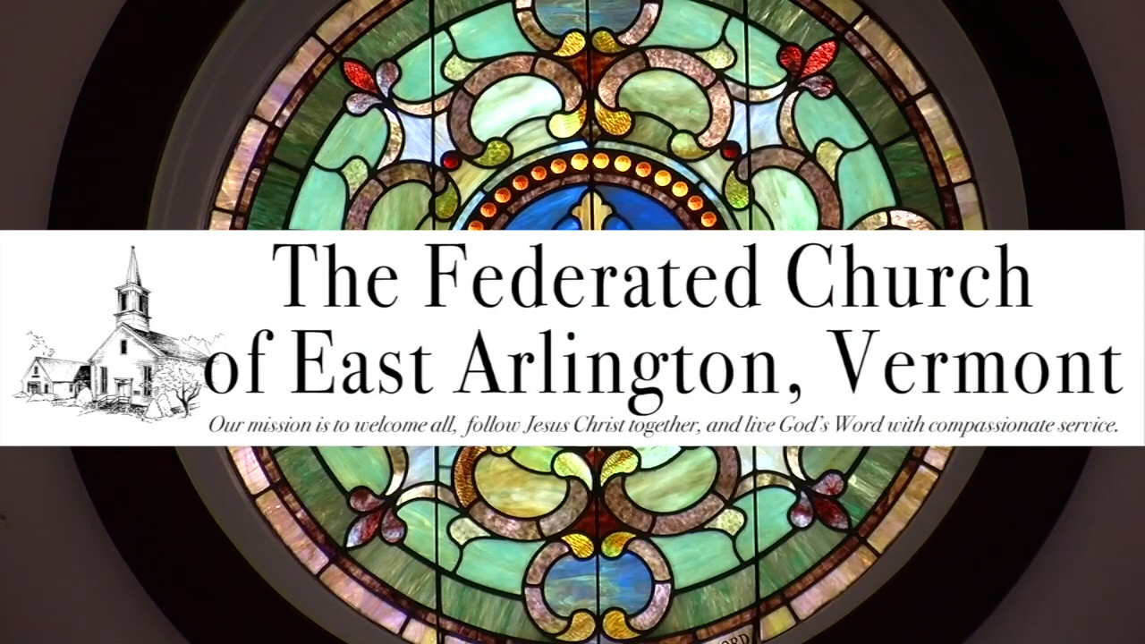 Federated Church of East Arlington – Service for September 28th, 2025
